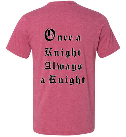 Stratford Tee | Once a Knight....