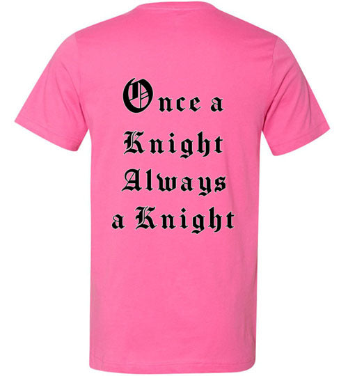 Stratford Tee | Once a Knight....