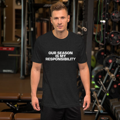 MY RESPONSIBILITY | Unisex Tee